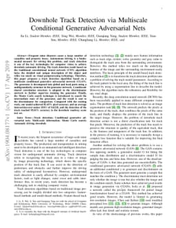 Downhole Track Detection via Multiscale Conditional Generative
  Adversarial Nets