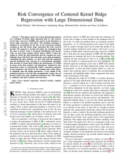 Risk Convergence of Centered Kernel Ridge Regression with Large
  Dimensional Data