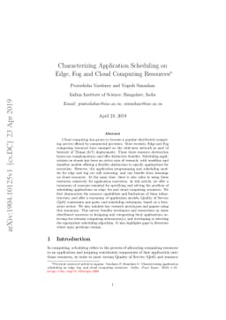 Characterizing Application Scheduling on Edge, Fog and Cloud Computing
  Resources