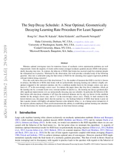 The Step Decay Schedule: A Near Optimal, Geometrically Decaying Learning
  Rate Procedure For Least Squares