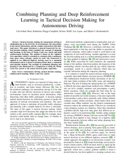 Combining Planning and Deep Reinforcement Learning in Tactical Decision
  Making for Autonomous Driving