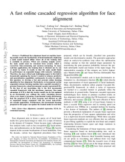 A fast online cascaded regression algorithm for face alignment