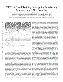 MIST: A Novel Training Strategy for Low-latency Scalable Neural Net
  Decoders