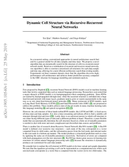 Dynamic Cell Structure via Recursive-Recurrent Neural Networks
