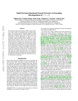 Multi-Precision Quantized Neural Networks via Encoding Decomposition of
  -1 and +1