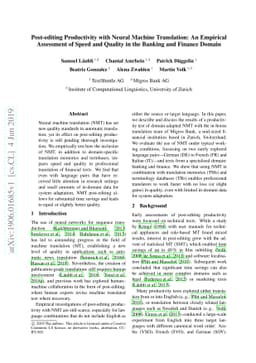 Post-editing Productivity with Neural Machine Translation: An Empirical
  Assessment of Speed and Quality in the Banking and Finance Domain