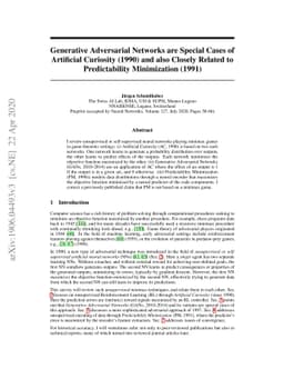 Generative Adversarial Networks are Special Cases of Artificial
  Curiosity (1990) and also Closely Related to Predictability Minimization
  (1991)