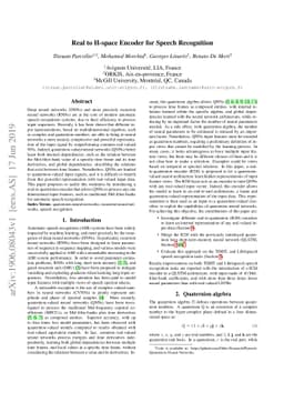 Real to H-space Encoder for Speech Recognition