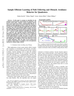 Sample Efficient Learning of Path Following and Obstacle Avoidance
  Behavior for Quadrotors