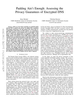 Padding Ain't Enough: Assessing the Privacy Guarantees of Encrypted DNS