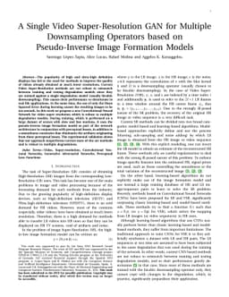 A Single Video Super-Resolution GAN for Multiple Downsampling Operators
  based on Pseudo-Inverse Image Formation Models