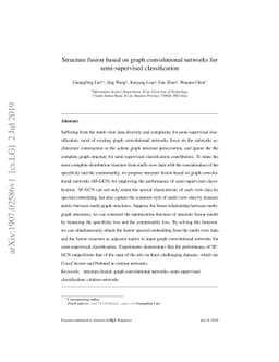 Structure fusion based on graph convolutional networks for
  semi-supervised classification