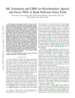 ML Estimation and CRBs for Reverberation, Speech and Noise PSDs in
  Rank-Deficient Noise-Field