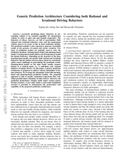Generic Prediction Architecture Considering both Rational and Irrational
  Driving Behaviors