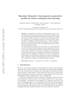 Bayesian Volumetric Autoregressive generative models for better
  semisupervised learning