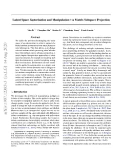 Latent Space Factorisation and Manipulation via Matrix Subspace
  Projection