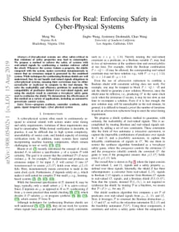 Shield Synthesis for Real: Enforcing Safety in Cyber-Physical Systems