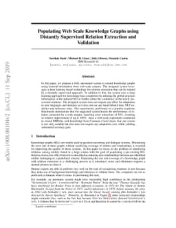 Populating Web Scale Knowledge Graphs using Distantly Supervised
  Relation Extraction and Validation
