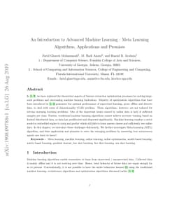 An Introduction to Advanced Machine Learning : Meta Learning Algorithms,
  Applications and Promises