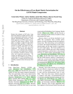 On the Effectiveness of Low-Rank Matrix Factorization for LSTM Model
  Compression