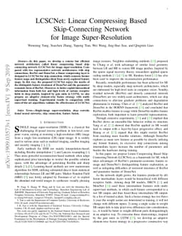 LCSCNet: Linear Compressing Based Skip-Connecting Network for Image
  Super-Resolution