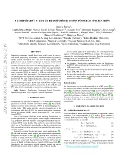 A Comparative Study on Transformer vs RNN in Speech Applications