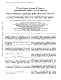 Flexible Disaster Response of Tomorrow -- Final Presentation and
  Evaluation of the CENTAURO System