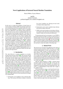 Novel Applications of Factored Neural Machine Translation