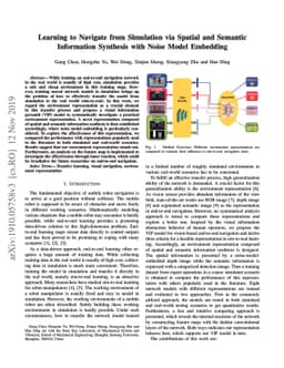 Learning to Navigate from Simulation via Spatial and Semantic
  Information Synthesis with Noise Model Embedding