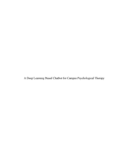 A Deep Learning Based Chatbot for Campus Psychological Therapy