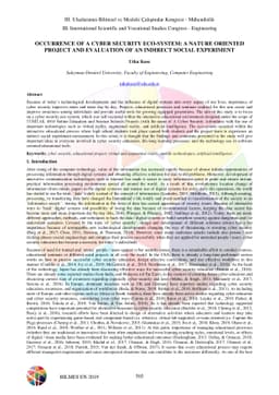 Occurence of A Cyber Security Eco-System: A Nature Oriented Project and
  Evaluation of An Indirect Social Experiment