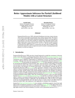 Better Approximate Inference for Partial Likelihood Models with a Latent
  Structure