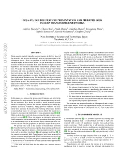 Deja-vu: Double Feature Presentation and Iterated Loss in Deep
  Transformer Networks
