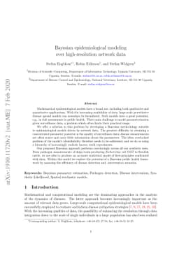 Bayesian epidemiological modeling over high-resolution network data