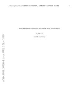 Rank-deficiencies in a reduced information latent variable model