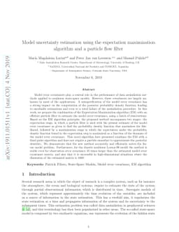 Model uncertainty estimation using the expectation maximization
  algorithm and a particle flow filter