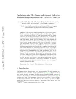 Optimizing the Dice Score and Jaccard Index for Medical Image
  Segmentation: Theory & Practice