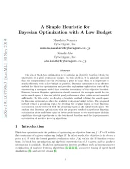 A Simple Heuristic for Bayesian Optimization with A Low Budget