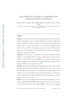 Early Prediction for Merged vs Abandoned Code Changes in Modern Code
  Reviews