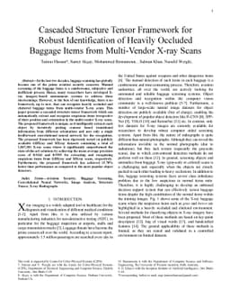 Cascaded Structure Tensor Framework for Robust Identification of Heavily
  Occluded Baggage Items from Multi-Vendor X-ray Scans