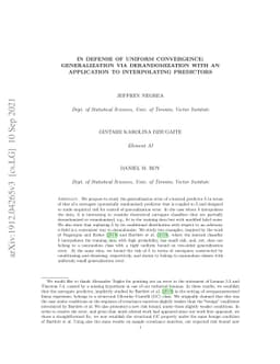 In Defense of Uniform Convergence: Generalization via derandomization
  with an application to interpolating predictors