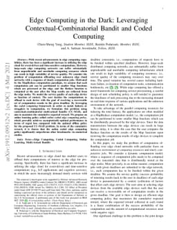 Edge Computing in the Dark: Leveraging Contextual-Combinatorial Bandit
  and Coded Computing