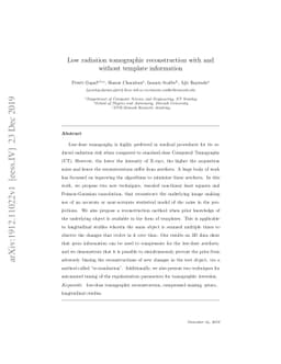 Low radiation tomographic reconstruction with and without template
  information
