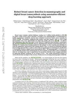 Robust breast cancer detection in mammography and digital breast
  tomosynthesis using annotation-efficient deep learning approach