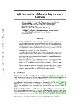Split Learning for collaborative deep learning in healthcare