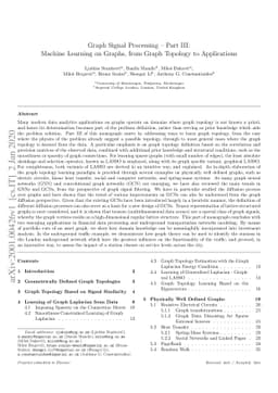 Graph Signal Processing -- Part III: Machine Learning on Graphs, from
  Graph Topology to Applications