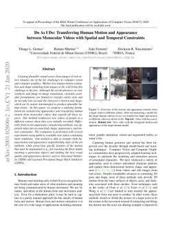 Do As I Do: Transferring Human Motion and Appearance between Monocular
  Videos with Spatial and Temporal Constraints