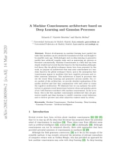 A Machine Consciousness architecture based on Deep Learning and Gaussian
  Processes