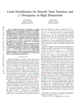 Limit Distribution for Smooth Total Variation and $χ^2$-Divergence in
  High Dimensions