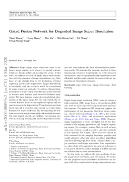 Gated Fusion Network for Degraded Image Super Resolution